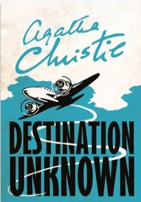 DESTINATION UNKNOWN